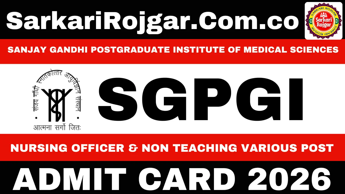 SGPGI Nursing Officer Admit Card 2026