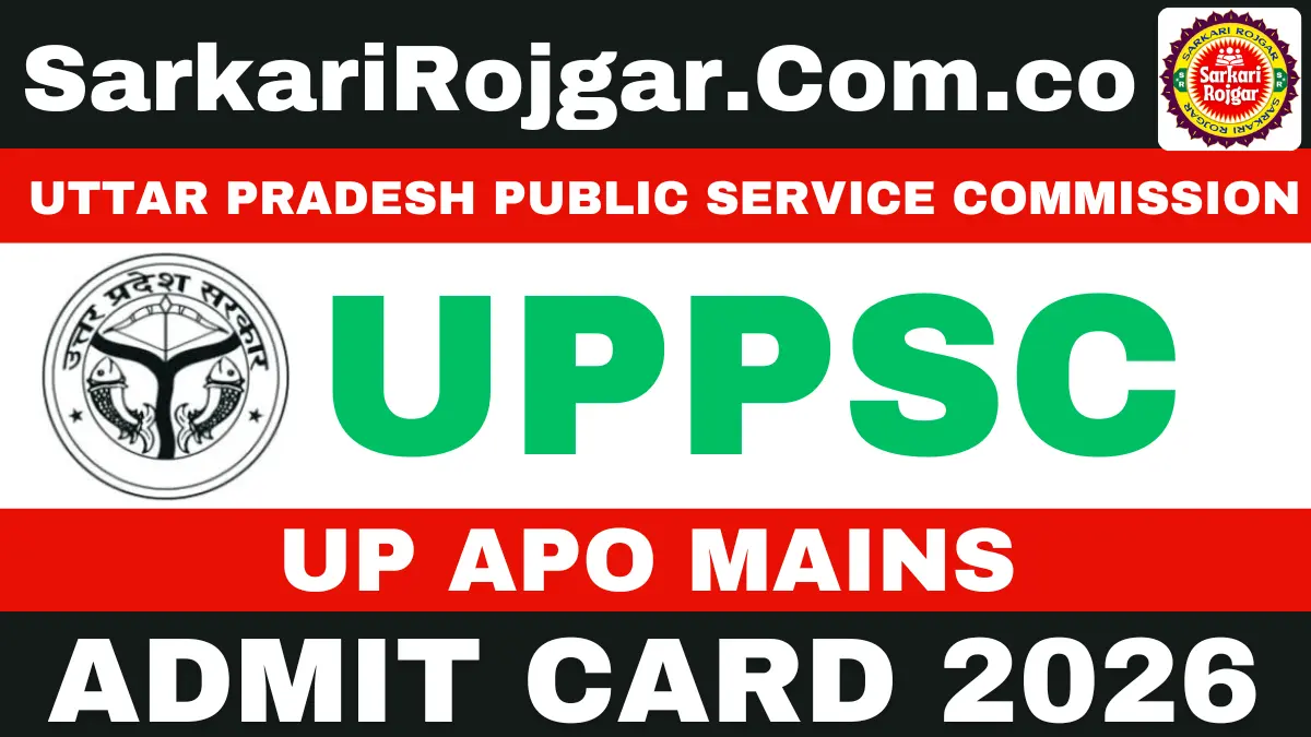 UPPSC APO Mains Admit Card 2026