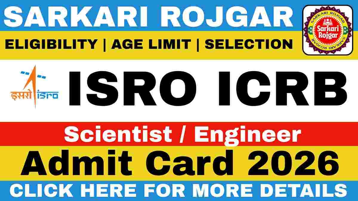 ISRO ICRB Admit Card 2026