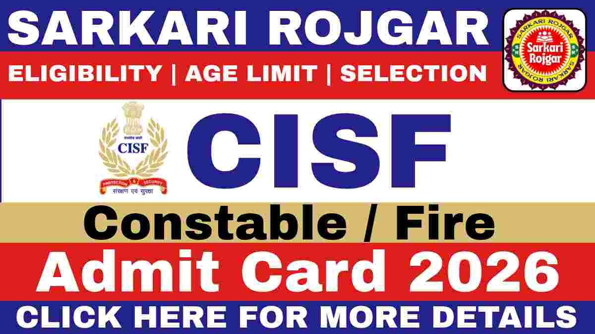 CISF Constable / Fire Admit Card 2026