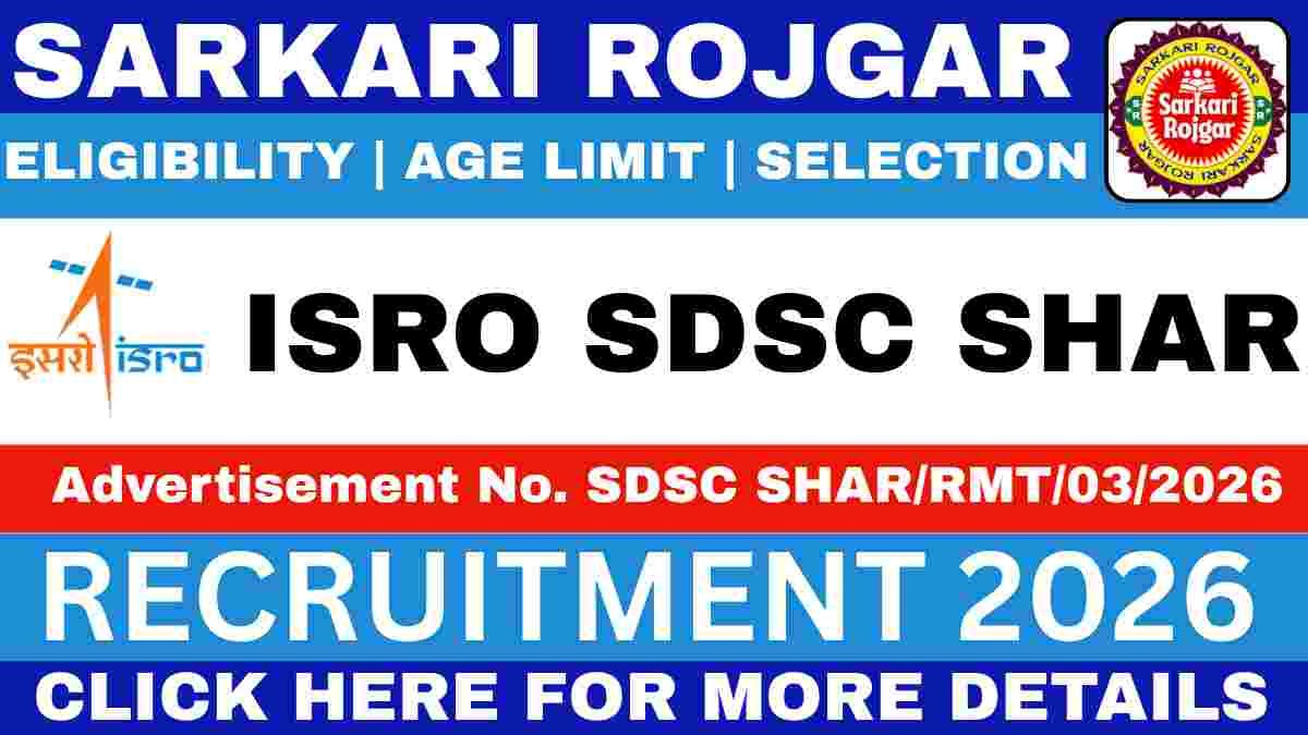 ISRO SDSC SHAR Recruitment 2026